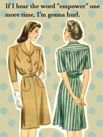 If I Hear the Word "Empower" One More Time, I'm Gonna Hurl Gift Tag