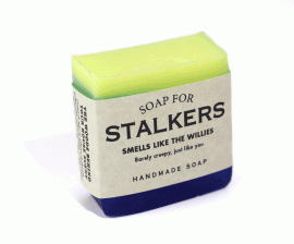 Soap for Stalkers