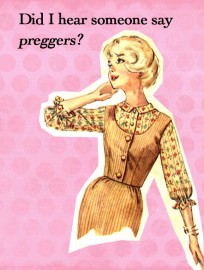 Did I Hear Someone Say Preggers? Gift Tag
