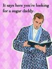 It Says Here You're Looking for a Sugar Daddy Gift Tag